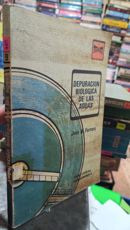 DEPURACION BIOLOGICA DE LAS AGUAS POR JOSE M FERRERO LIBRO USADO MATEMATICAS ALDAMA