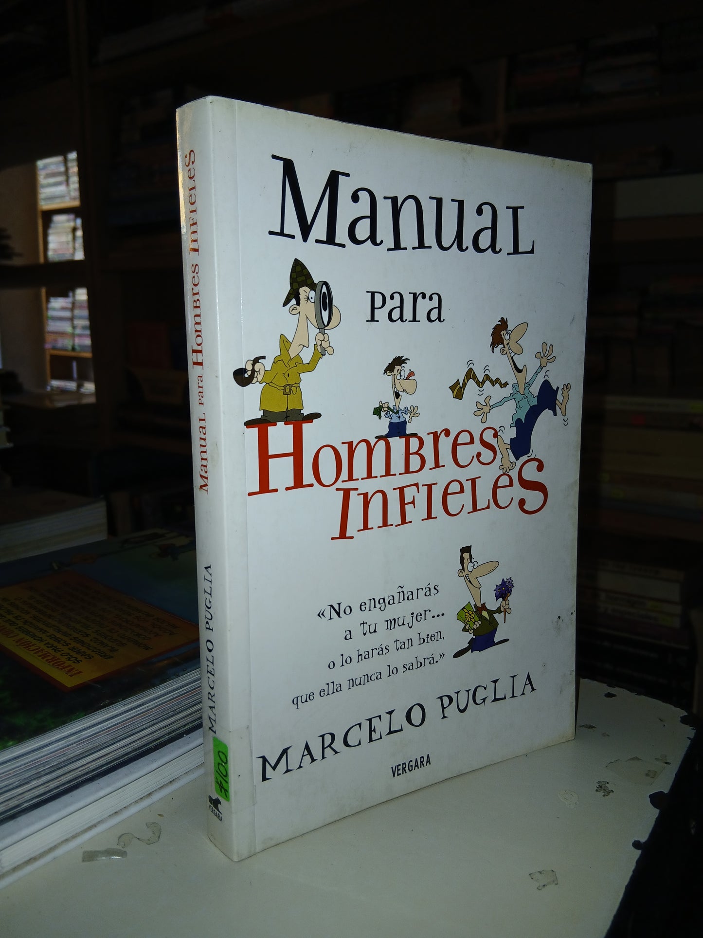 MANUAL PARA HOMBRES INFIELES POR MARCELO PUGLIA USADO SUPERACIÓN PERSONAL LITERARIO 207