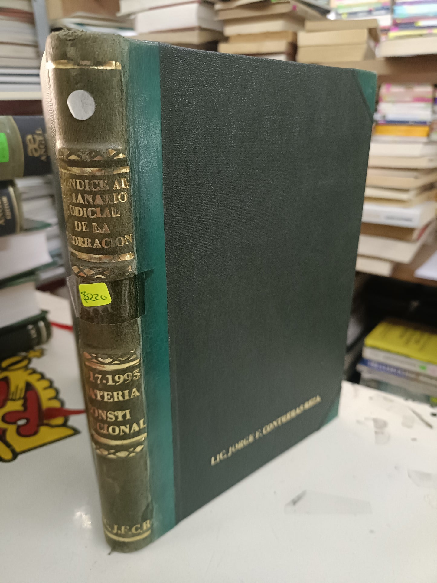 APENDICE AL SEMANARIO JUDICIAL DE LA FEDERACION 1917 1995 MATERIA CONSTITUCIONAL POR JORGE F. CONTRERAS USADO DERECHO JUAREZ 515