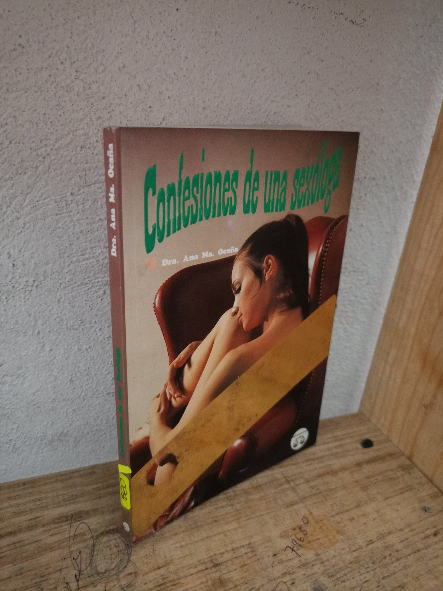 CONFESIONES DE UNA SEXOLOGA POR ANA MA. OCAÑA USADO SUPERACIÓN PERSONAL LITERARIO 305