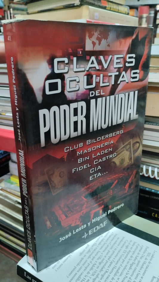 CLAVES OCULTAS DEL PODER MUNDIAL POR JOSE LESTA LIBRO USADO POLITICA ALDAMA