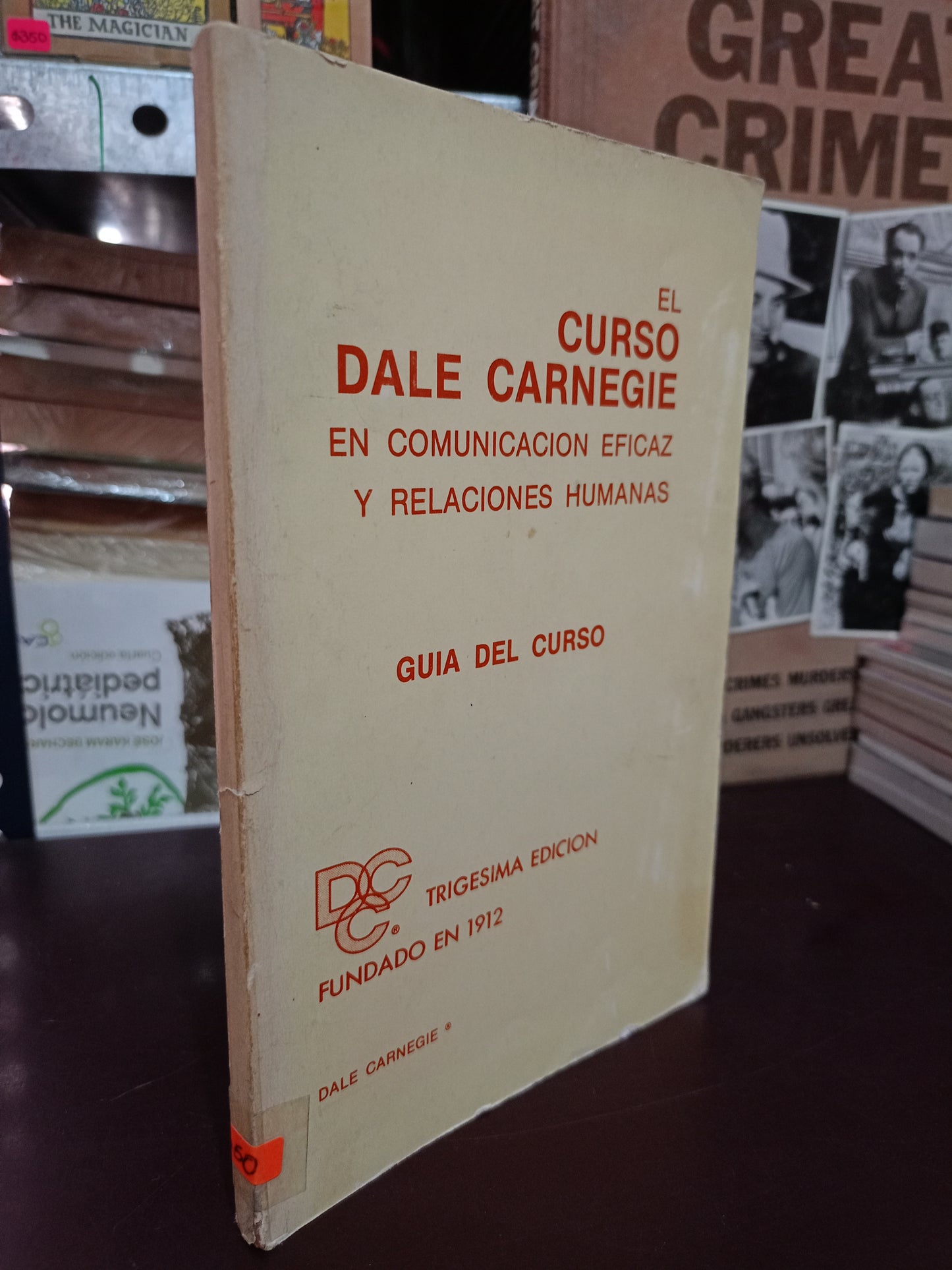 EL CURSO DALE CARNEGIE EN COMUNICACIÓN EFICAZ Y RELACIONES HUMANAS USADO SUPERACIÓN PERSONAL LITERARIO 305