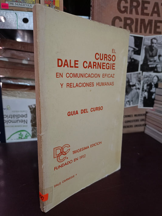 EL CURSO DALE CARNEGIE EN COMUNICACIÓN EFICAZ Y RELACIONES HUMANAS USADO SUPERACIÓN PERSONAL LITERARIO 305