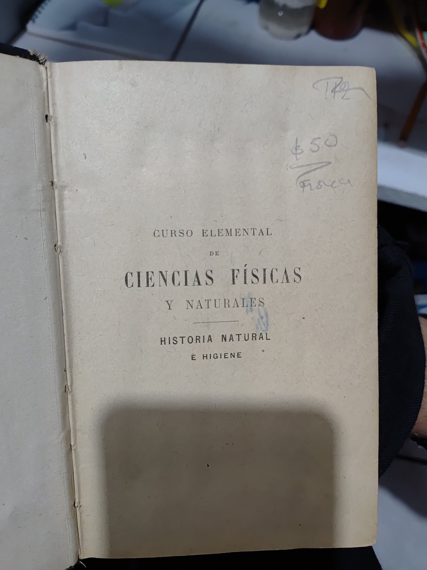 CURSO ELEMENTAL DE CIENCIAS FISICAS Y NATURALES POR VARIOS AUTORES USADO FISICA JUAREZ 507