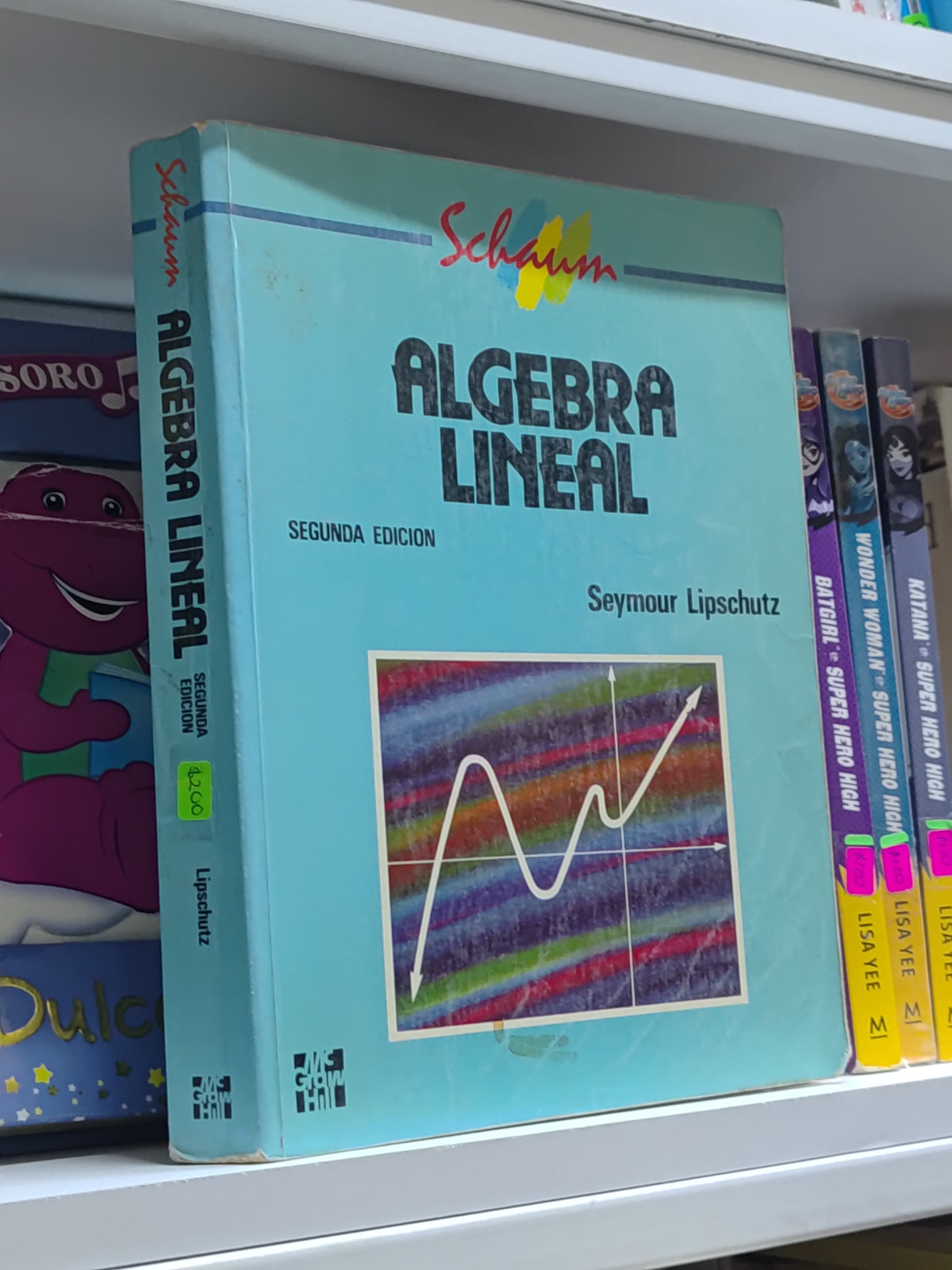 ALGEBRA LINEAL POR SEYMOUR LIPSSCHUTZ USADO MATEMÁTICAS JUAREZ 507