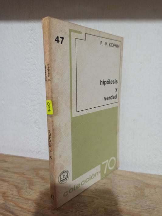 HIPOTESIS Y VERDAD POR P. V. KOPNIN USADO SOCIOLOGIA JUÁREZ