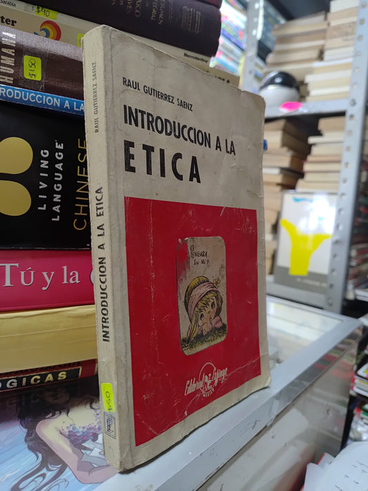 INTRODUCCION A LA ETICA POR RAUL GUTIERREZ SAENZ USADO SOCIOLOGIA JUAREZ 515