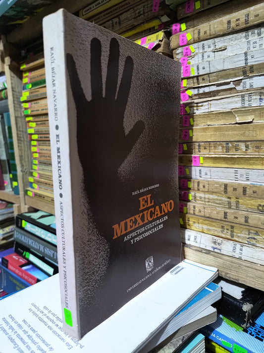 EL MEXICANO POR RAUL BEJAR NAVARRO USADO PSICOLOGIA JUAREZ 507