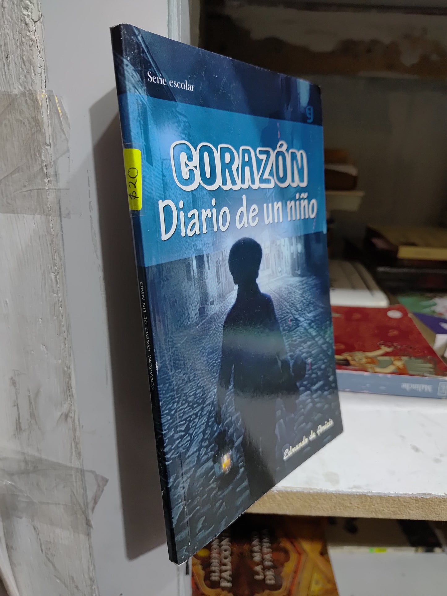 CORAZON DIARIO DE UN NIÑO POR EDMUNDO DE AMICIS USADO INFANTILES JUAREZ