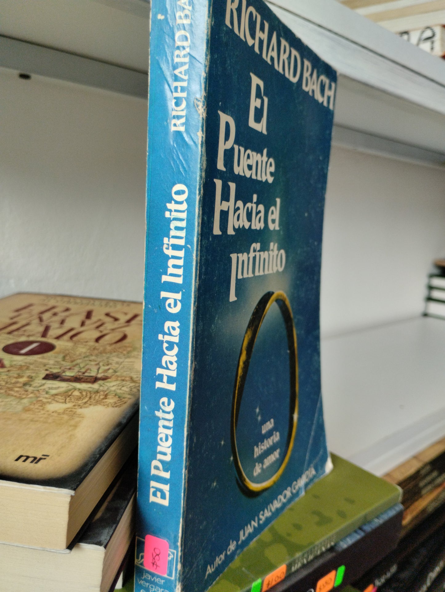 EL PUENTE HACIA EL INFINITO RICHARD BACH USADO SUPERACION PERSONAL JUAREZ 515