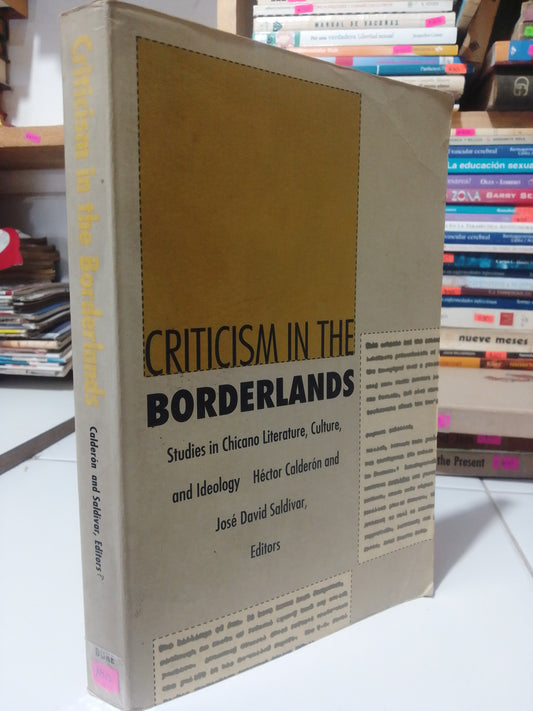 CRITICISM IN THE BORDERLANDS POR VARIOS AUTORES USADO IDIOMAS JUAREZ