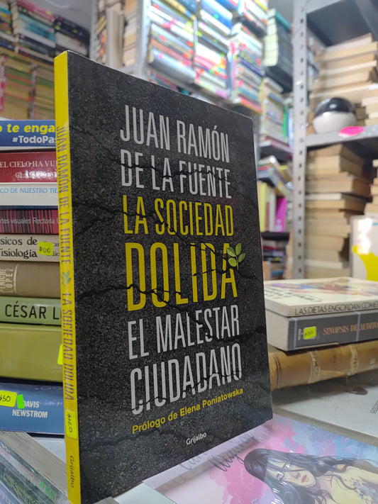 LA SOCIEDAD DOLIDA POR JUAN RAMON DE LA FUENTE USADO NOVELAS JUAREZ 515