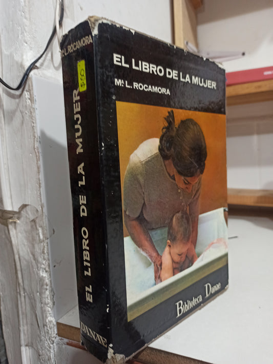 EL LIBRO DE LA MUJER POR MA. L. ROCAMORA USADO SALUD JUÁREZ