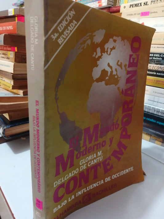 EL MUNDO MODERNO Y CONTEMPORANEO POR GLORIA M DELGADO USADO HISTORIA JUAREZ