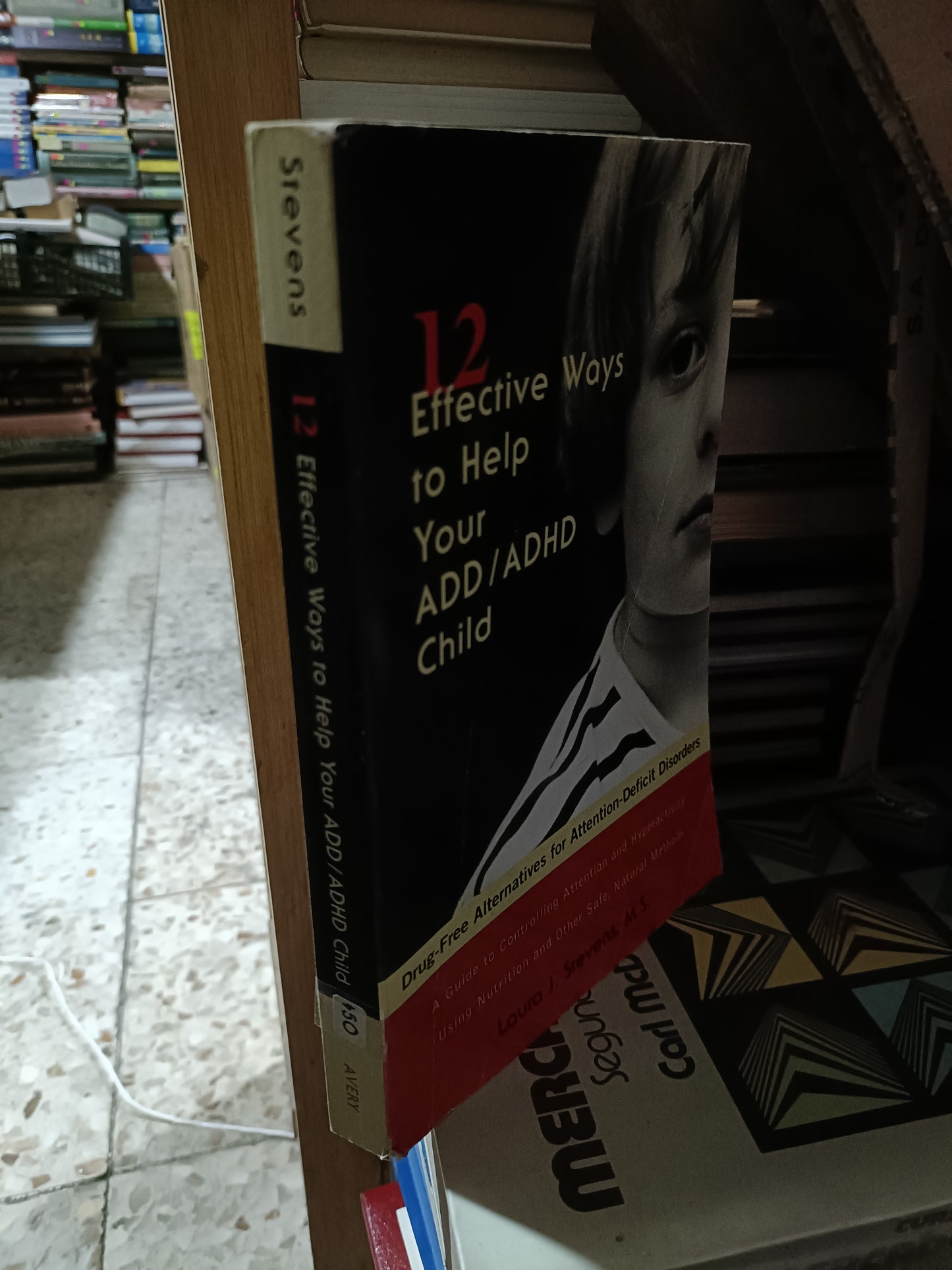 12 EFFEXTIVE WAYS TO GELP YOUT ADD ADHD CHILS POR LAURA J STEVENS USADOS IDIOMAS ALDAMA