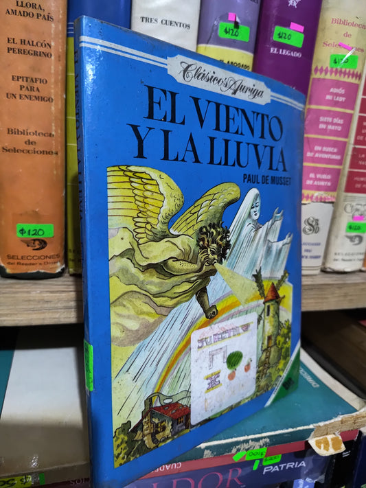 EL VIENTO Y LA LLUVIA POR PAUL DE MUSSET USADO NOVELAS JUAREZ 507