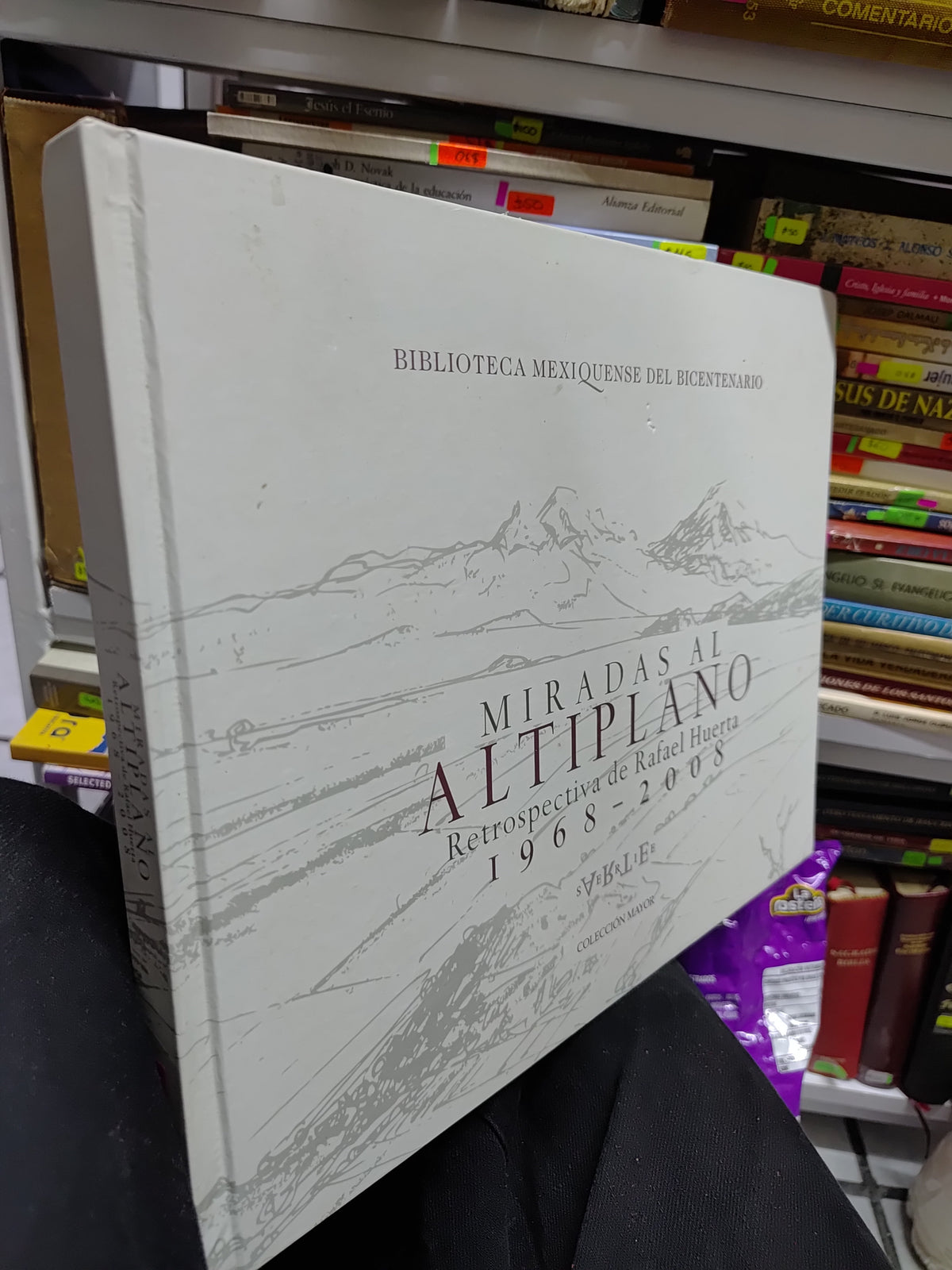 MIRADAS AL ALTIPLANO POR RAFAEL HUERTA USADO ARTES JUAREZ 507