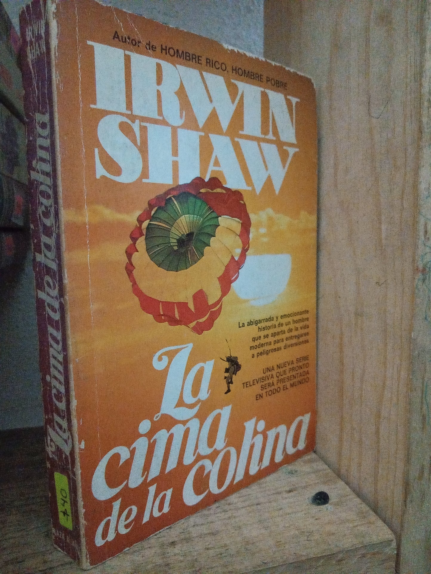 LA CIMA DE LA COLINA IRWIN SHAW USADO NOVELA LITERARIO 305