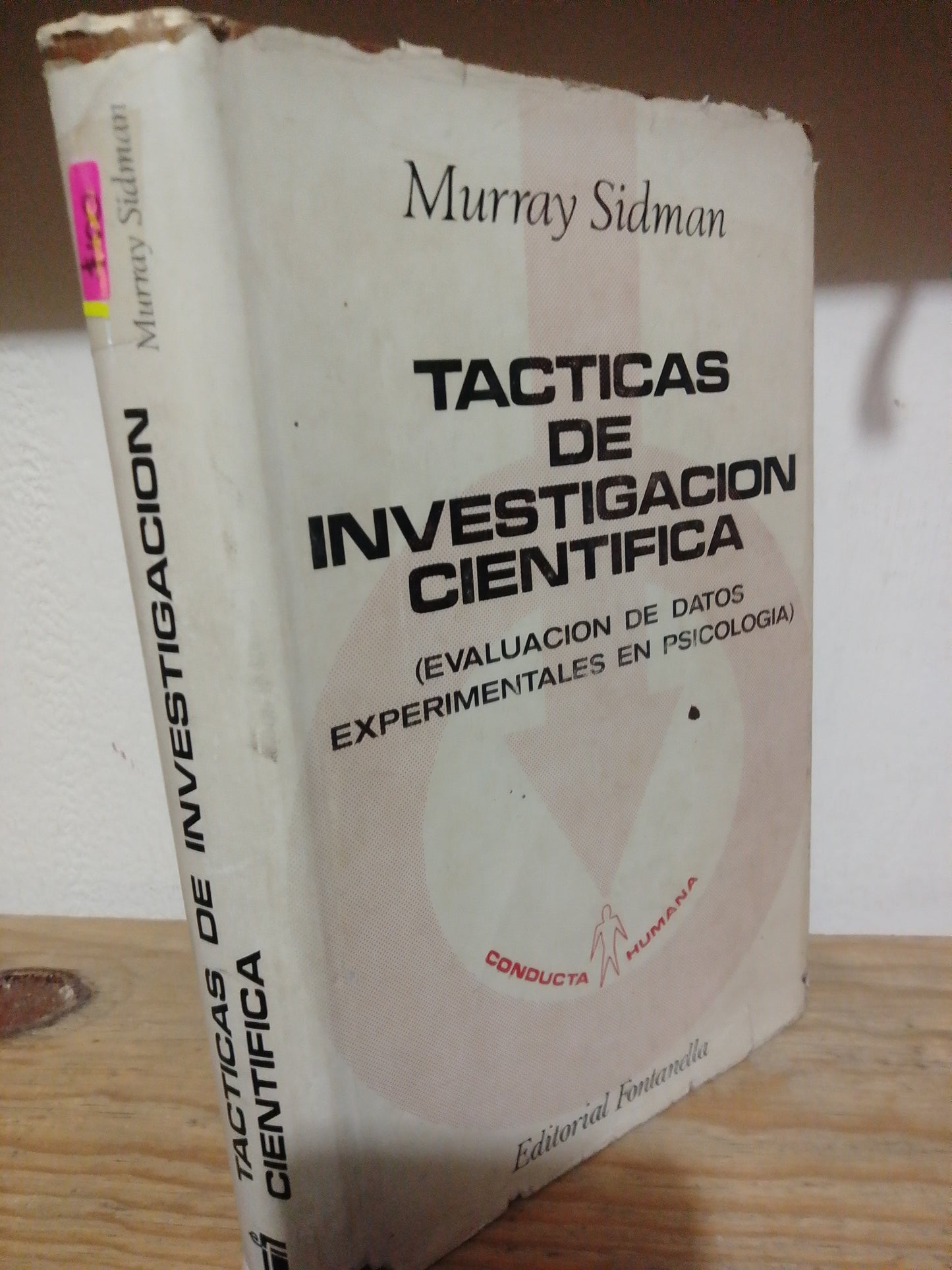 TACTICAS DE INVESTIGACION CIENTIFICA POR MURRAY SIDMAN USADO PSICOLOGIA JUAREZ