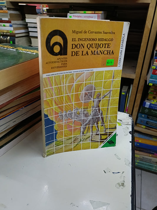 EL INGENIOSO HIDALGO DON QUIJOTE DE LA MANCHA POR MIGUEL DE CERVANTES SAAVEDRA USADO NOVELA LITERARIO 207