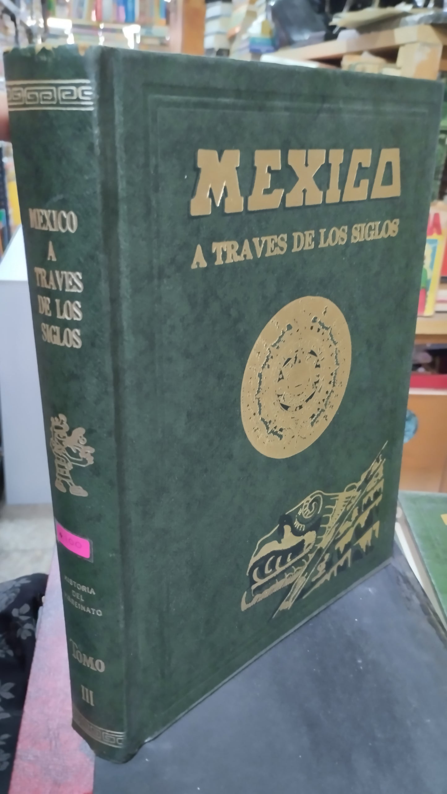 MEXICO A TRAVES DE LOS SIGLOS TOMO III LIBRO USADO HISTORIA ALDAMA