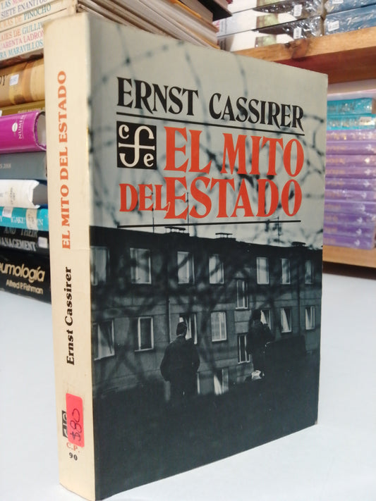 EL MITO DEL ESTADO POR ERNEST CASSIRER USADO HISTORIA JUAREZ