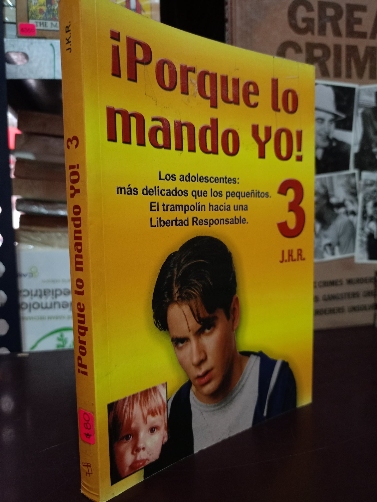 ¡PORQUE LO MANDO YO! 3 POR JOHN K. ROSEMOND USADO SUPERACIÓN PERSONAL LITERARIO 305