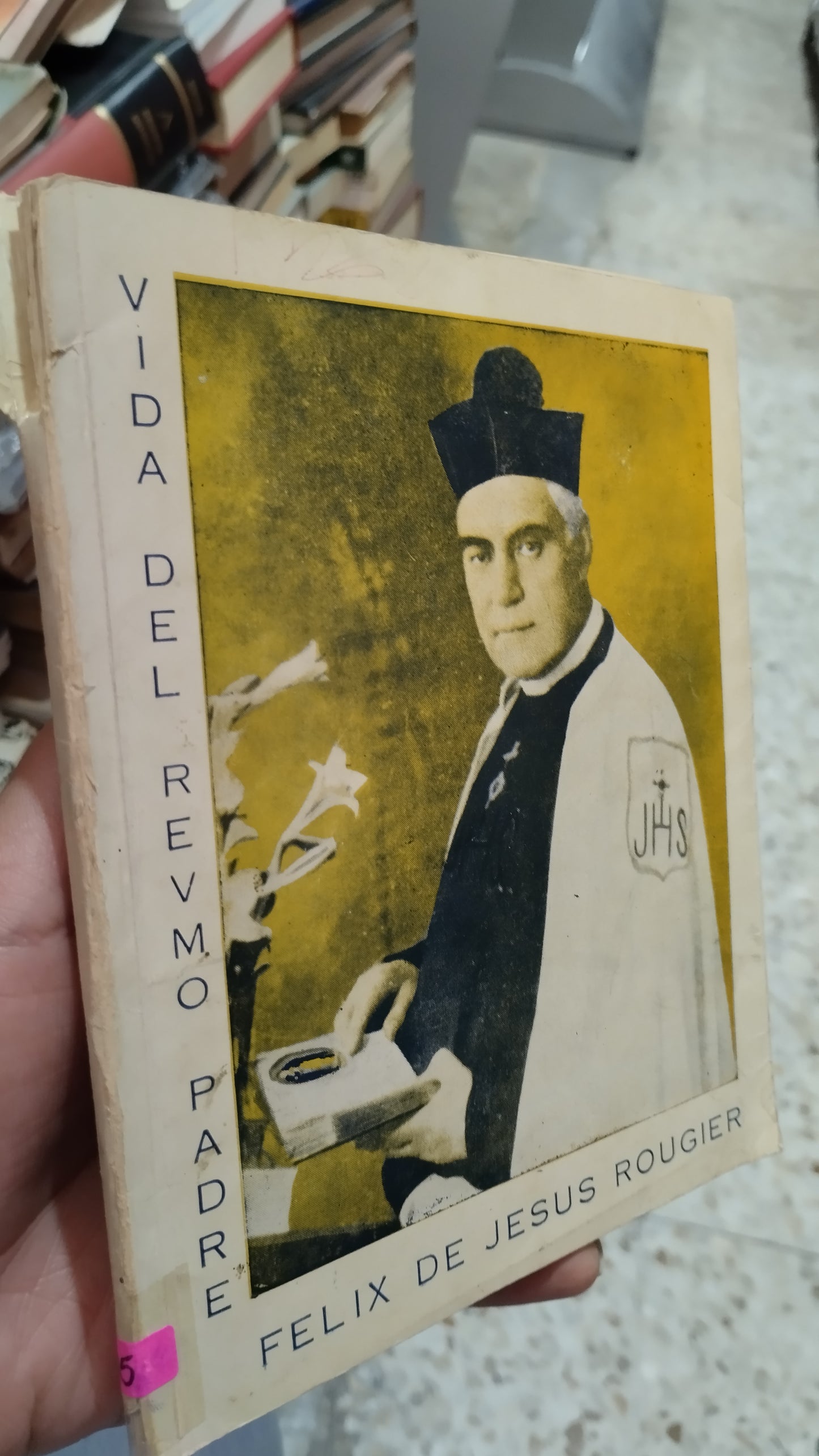 VIDA DEL REVMO PADRE POR FELIX DE JESUS ROUGIER LIBRO USADO RELIGION ALDAMA