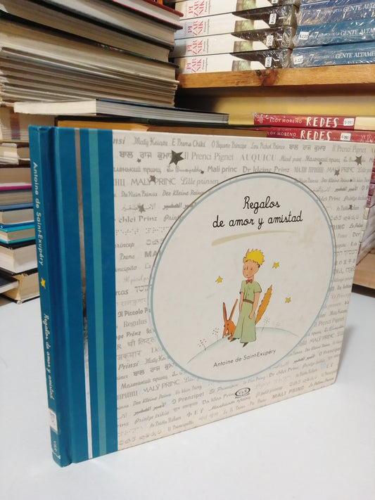 REGALOS DE AMOR Y AMISTAD POR ANTOINE DE SAINT EXUPERY USADO SUP.PERSONAL JUAREZ