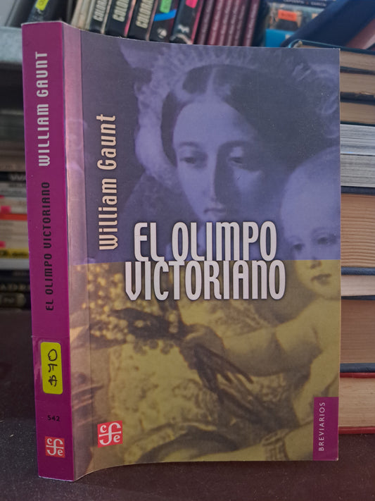 EL OLIMPO VICTORIANO WILLIAM GAUNT USADO HISTORIA LITERARIO 305