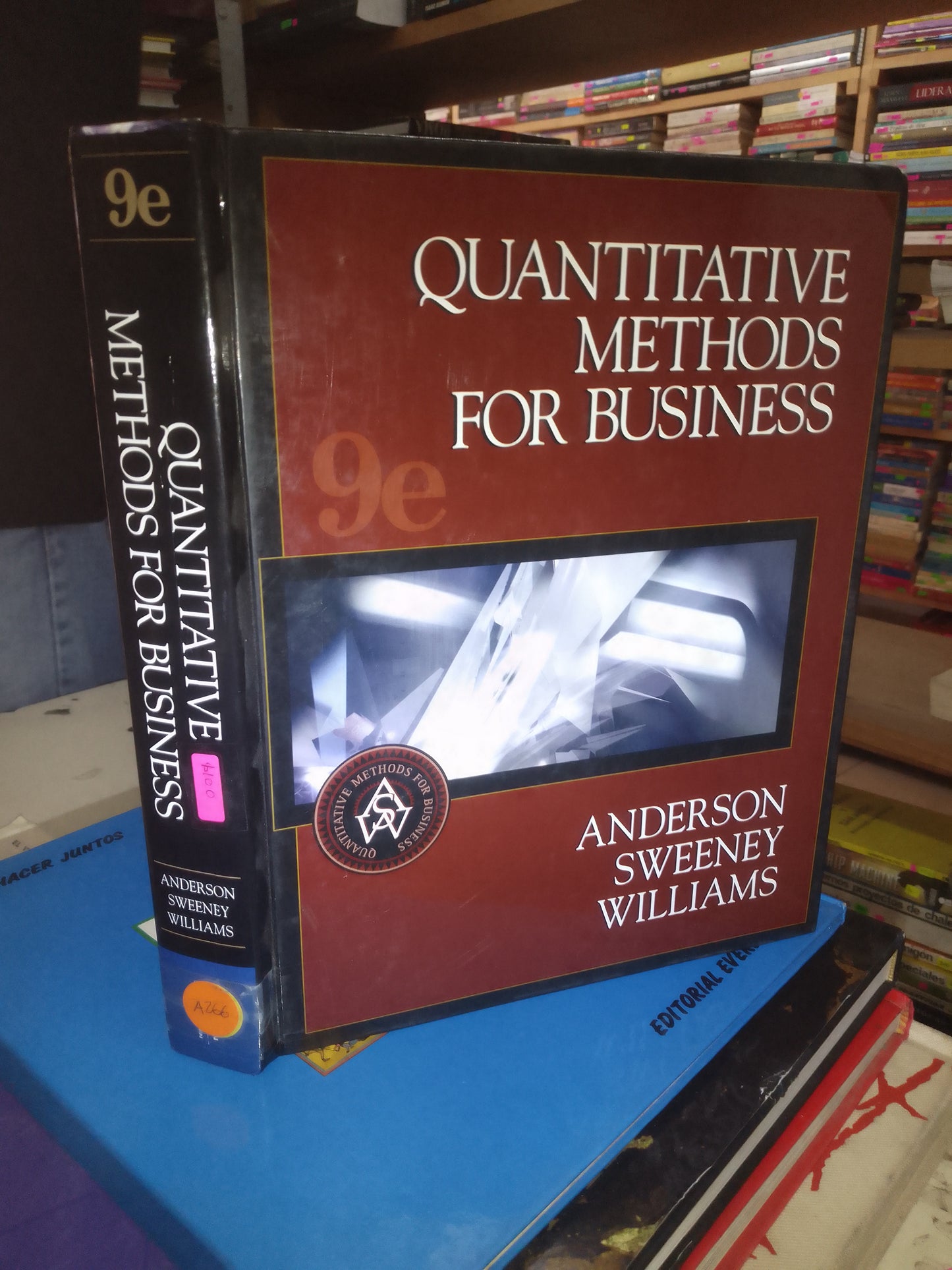 QUANTITATIVE METHODS FOR BUSINESS POR ANDERSON, SWEENEY Y WILLIAMS USADO ADMINISTRACIÓN LITERARIO 207