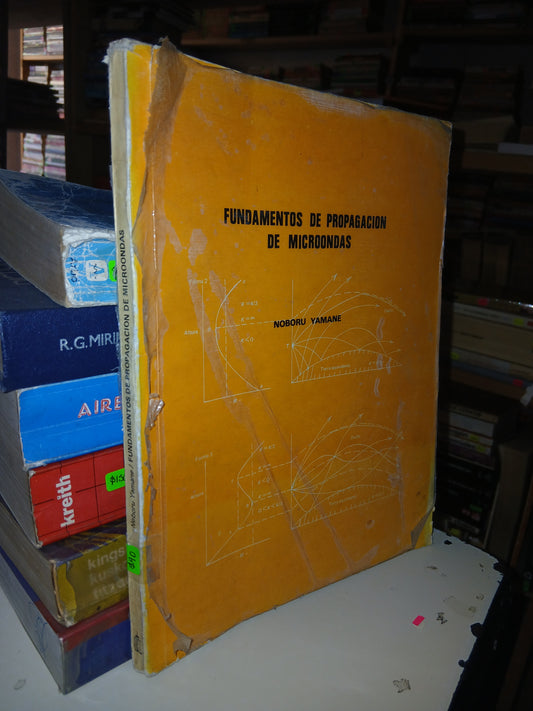FUNDAMENTOS DE PROPAGACIÓN DE MICROONDAS POR NOBORU YAMANE USADO ELECTRÓNICA LITERARIO 207