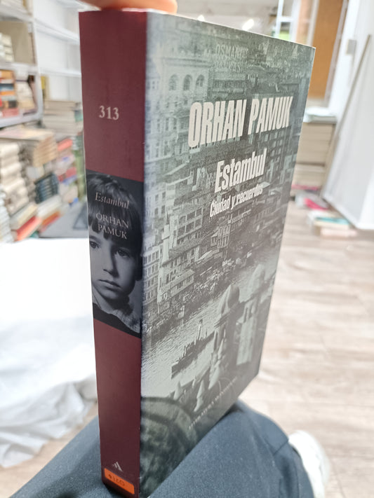 ESTAMBUL CIUDAD Y RECUERDOS POR ORGAN PAMUK USADOS NOVELAS JUAREZ 515