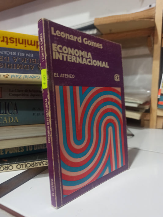 ECONOMIA INTERNACIONAL POR LEONARD GOMES USADO ADMINISTRACIÓN JUÁREZ