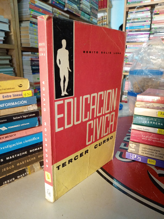 EDUCACIÓN CIVICA TERCER GRADO POR BENITO SOLIS LUNA USADO EDUCACIÓN LITERARIO 207