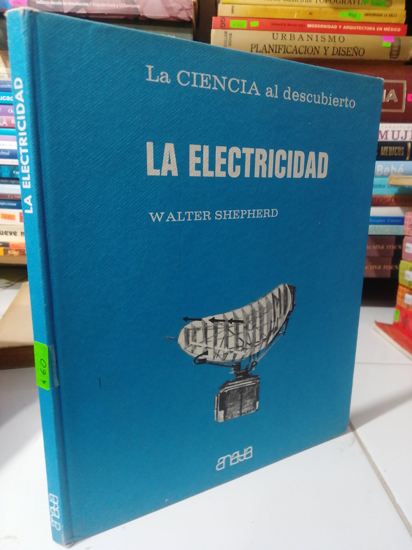 LA ELECTRICIDAD POR WALTER SHEPHERD USADO OFICIOS JUAREZ