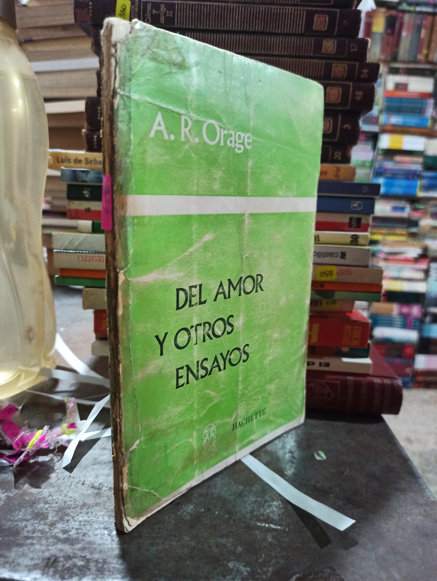 DEL AMOR Y OTROS ENSAYOS POR A. R. ORAGE USADO NOVELAS ALDAMA