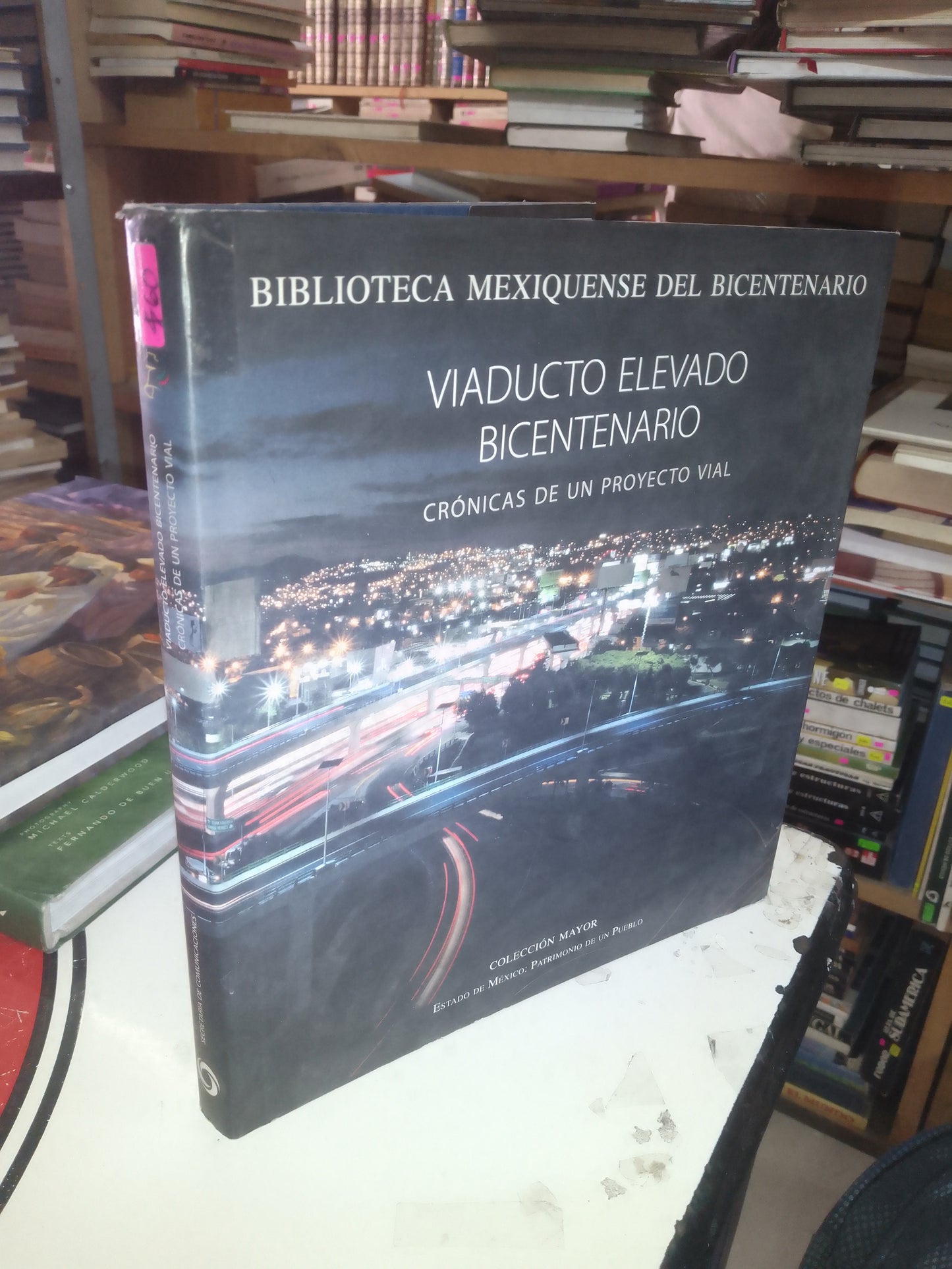 VIADUCTO ELEVADO BICENTENARIO, CRÓNICAS DE UN PROYECTO VIAL USADO ARQUITECTURA LITERARIO 207