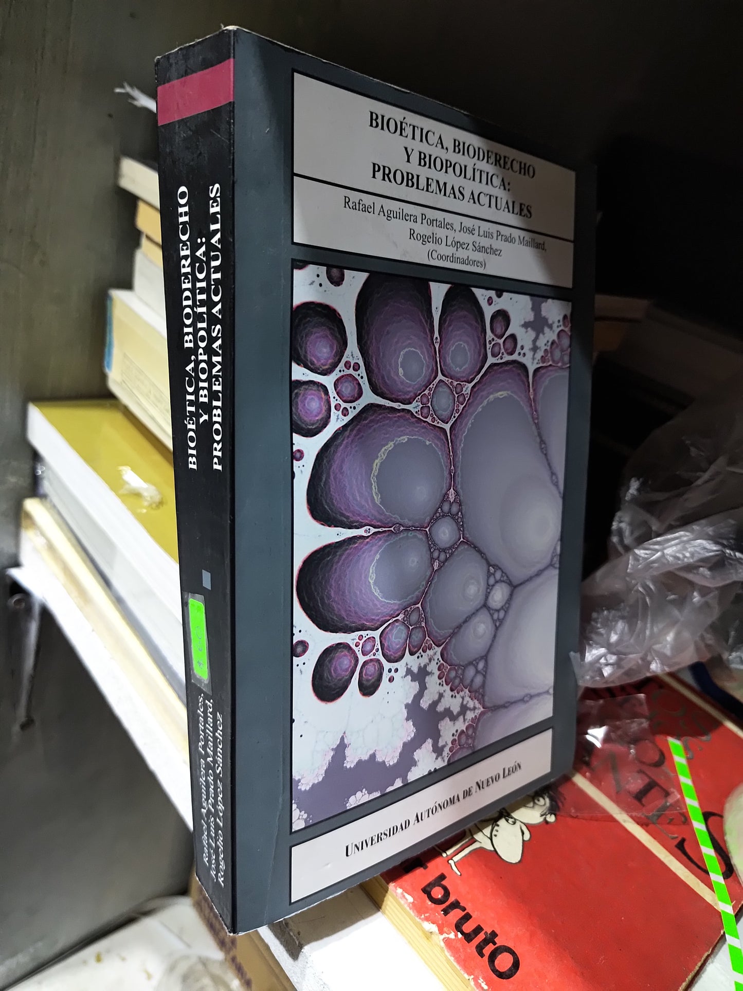 BIOETICA BIODERECHO Y BIOPOLITICA PROBLEMAS ACTUALES POR VARIOS AUTORES USADO SOCIOLOGIA JUAREZ 507