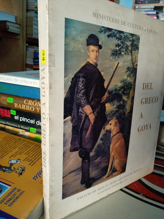 EL GRECO A GOYA POR MINISTERIO DE CULTURA USADO ARTE LITERARIO 207