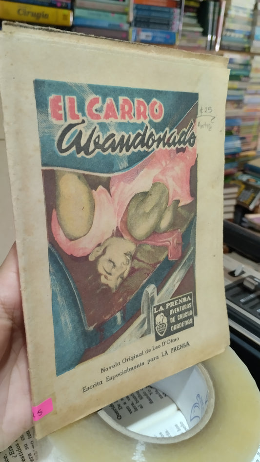EL CARRO ABANDONADO POR LEO D OLMO LIBRO USADO ANTIGUO ALDAMA
