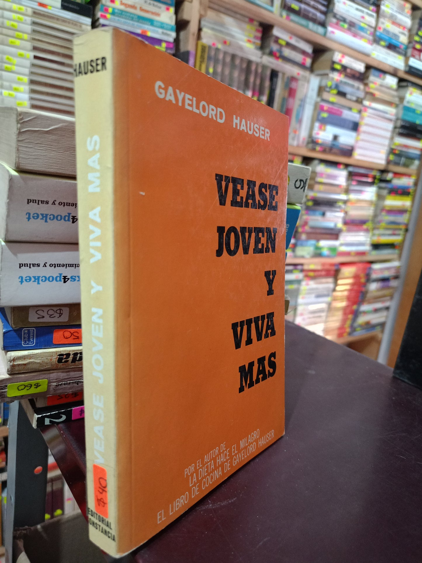 VEASE JOVEN Y VIVA MAS POR GAYELORD HAUSER USADO SALUD LITERARIO 305