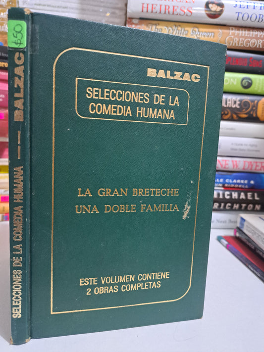 SELECCIONES DE LA COMEDIA HUMANA HONORATO DE BALZAC USADO NOVELA JUÁREZ