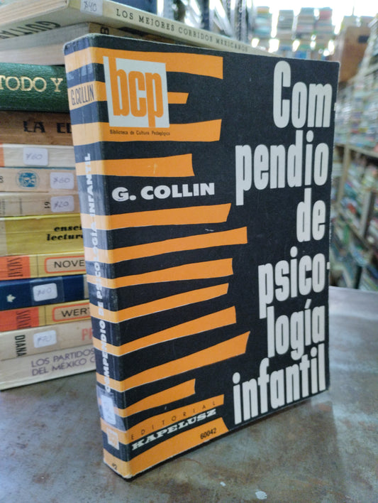 COMPENDIO DE PSICOLOGIA INFANTIL POR G COLLIN USADO PSICOLOGÍA ALDAMA