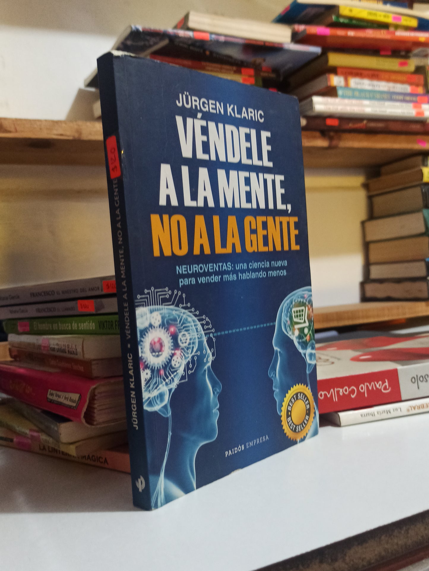 VENDELE A LA MENTE NO A LA GENTE POR JURGEN KLARIC USADO SUPERACION PERSONAL JUÁREZ