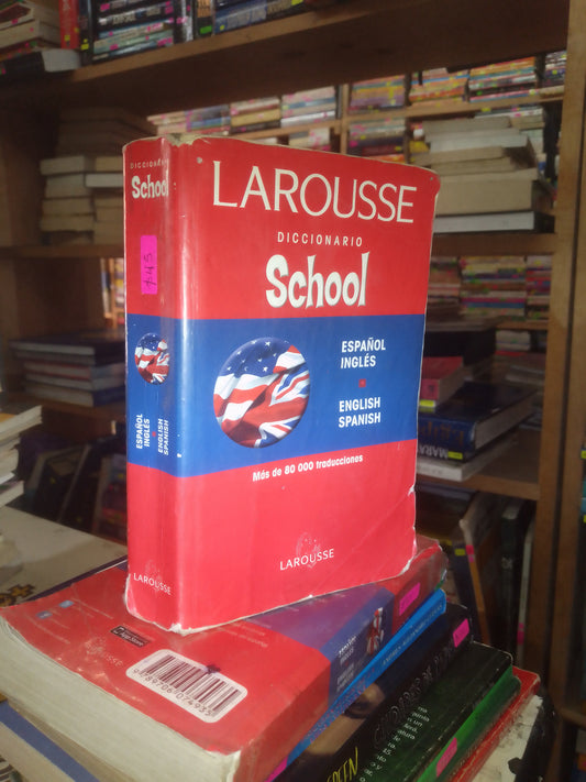 LAROUSSE DICCIONARIO SCHOOLS ESPAÑOL INGLES/ ENGLISH SPANISH USADO IDIOMAS LITERARIO 207