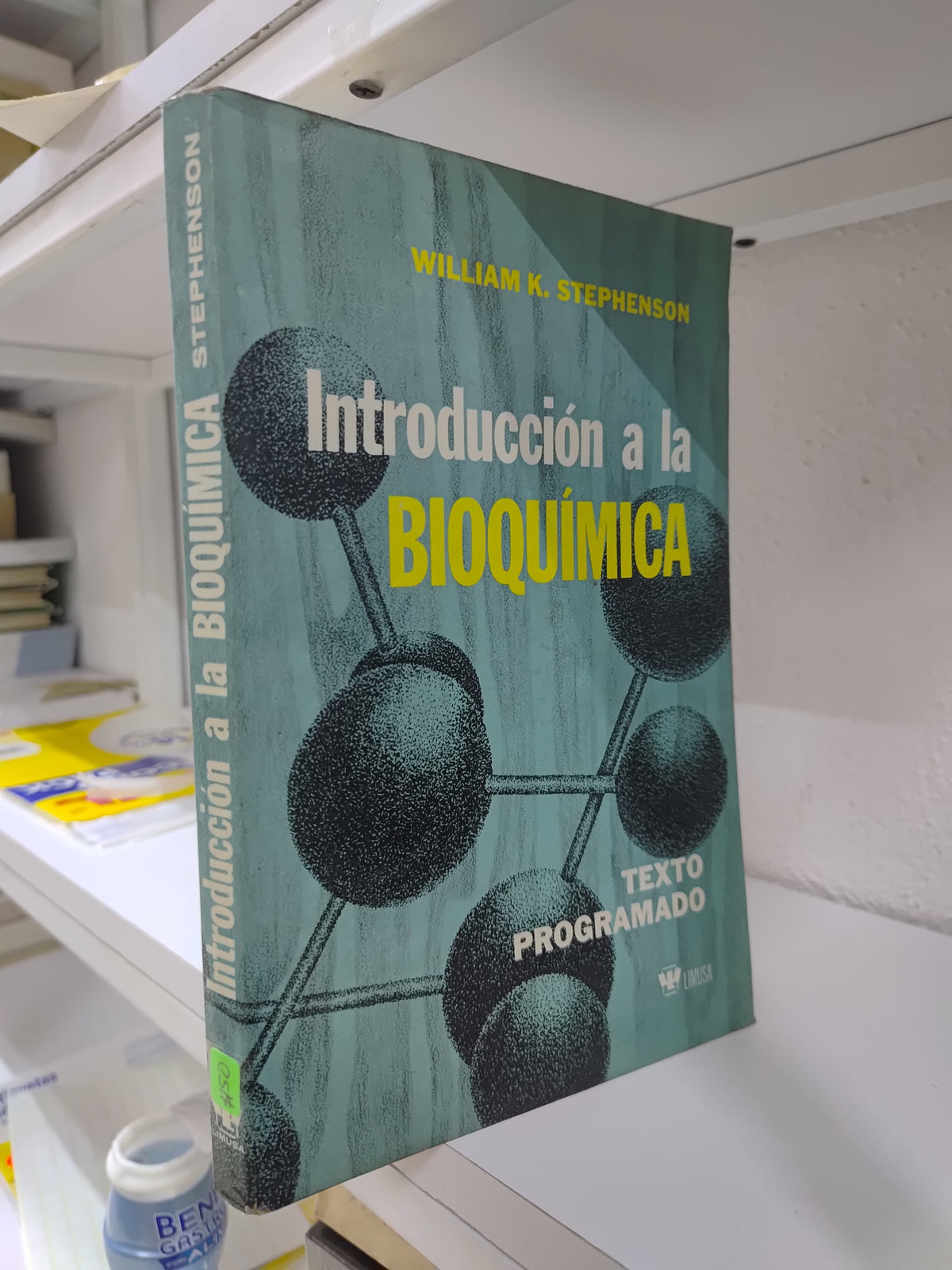 INTRODUCCION A LA BIOQUIMICA POR WILLIAM K. STEPHENSON USADO QUIMICA JUAREZ 515