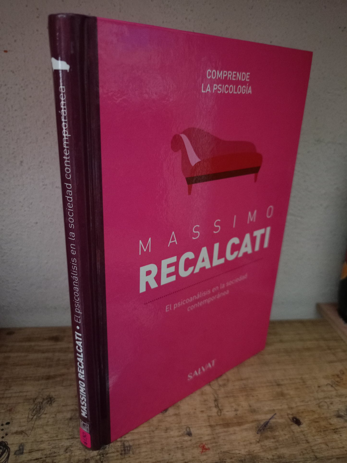 EL PSICOANÁLISIS EN LA SOCIEDAD CONTEMPORÁNEA POR MASSIMO RECALCATI USADO PSICOLOGÍA LITERARIO 305