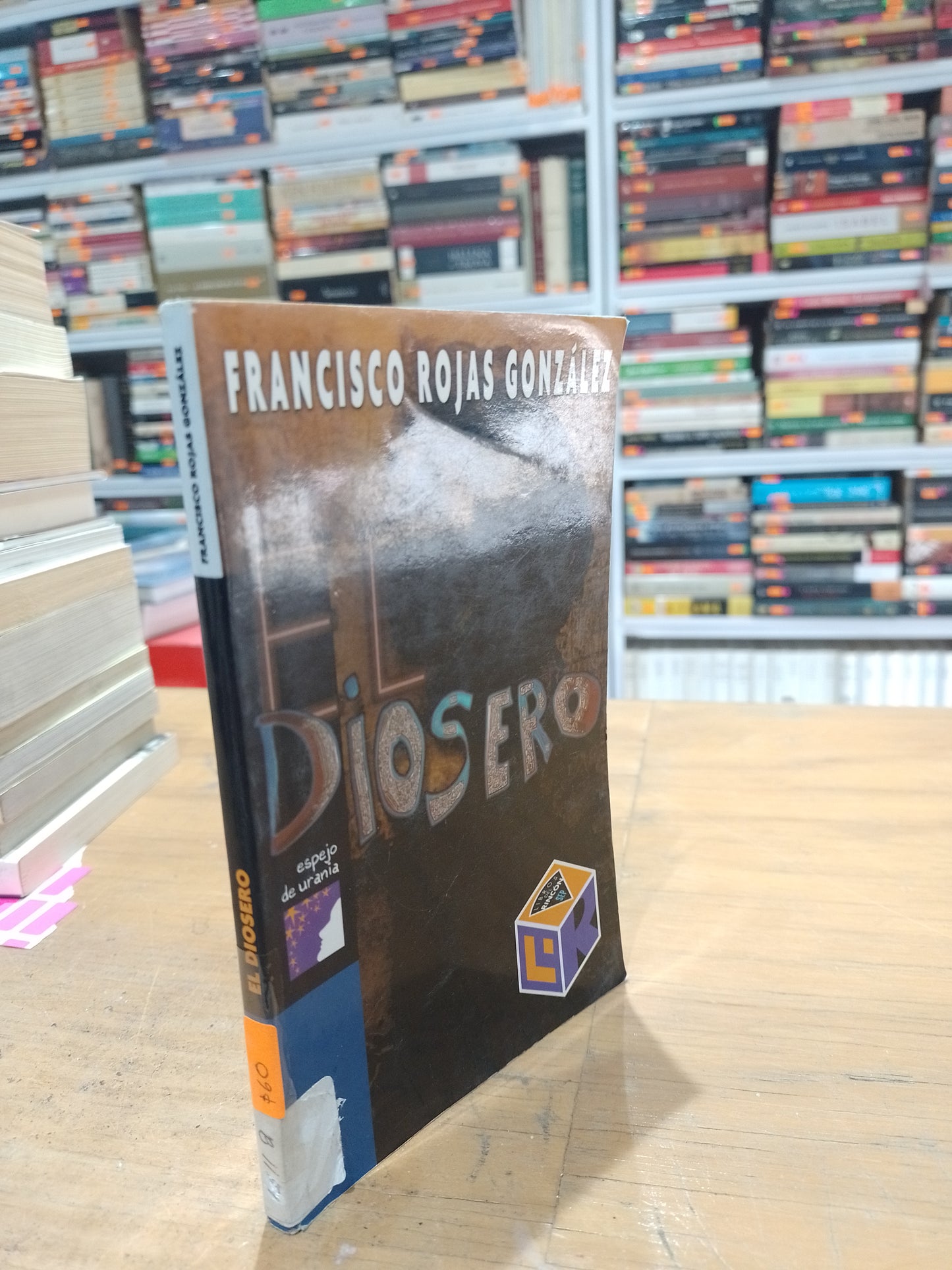 DIOSEROS POR FRANCISCO ROJAS GONZALEZ USADO NOVELA JUAREZ 515