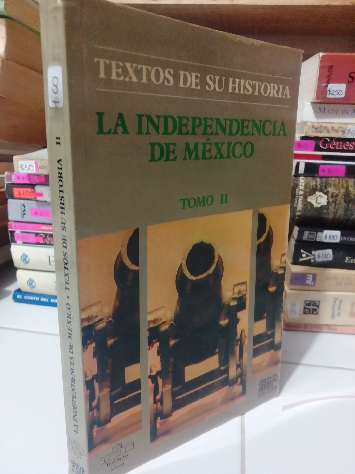 LA INDEPENDENCIA DE MEXICO II TEXTOS DE SU HISTORIA USADO HISTORIA JUAREZ